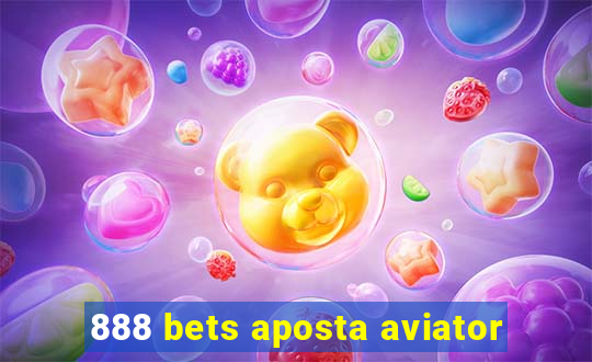 888 bets aposta aviator